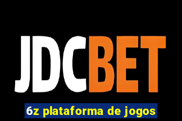 6z plataforma de jogos